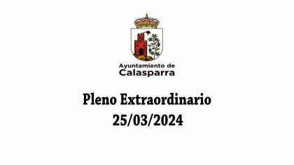 Pleno Extraordinario del 25-03-2024