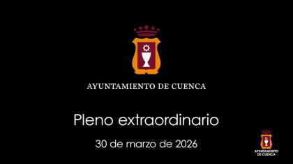 2026-03-30 Plenos Extraordinario y Ordinario